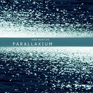 Pochette de Parallaxium de Ken Martin