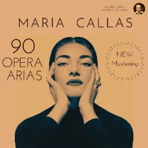 Pochette de Maria Callas: 90 Opera Arias (Remastered 2023) de Maria Callas