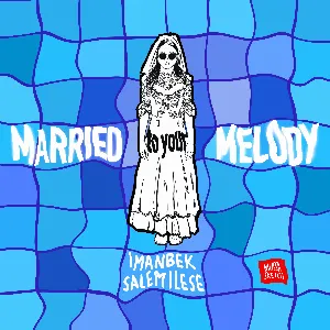 Pochette de Married to Your Melody de Imanbek