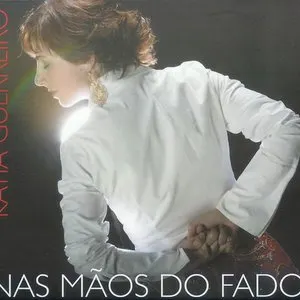 Pochette de Nas Maos do Fado de Katia Guerreiro