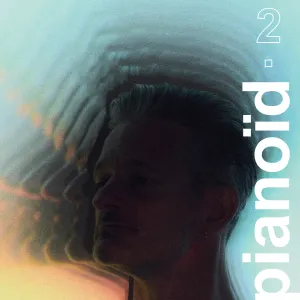 Pochette de Pianoid² de Édouard Ferlet
