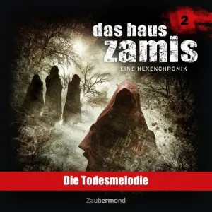 Pochette de Das Haus Zamis 2: Die Todesmelodie de Achim Buch