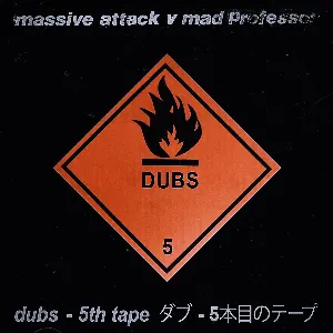 Pochette de Dubs (5th Tape) de Massive Attack - Mad Professor