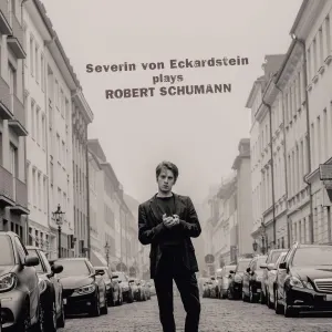 Pochette de Severin von Eckardstein plays Robert Schumann de Robert Schumann