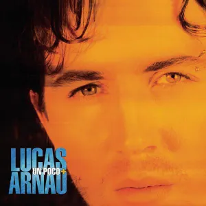 Pochette de Un poco + de Lucas Arnau