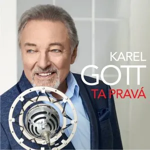 Pochette de Ta pravá de Karel Gott
