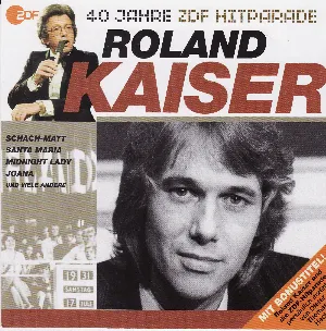 Pochette 40 Jahre ZDF Hitparade: Roland Kaiser
