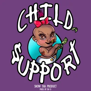 Pochette de Child Support de Snow tha Product