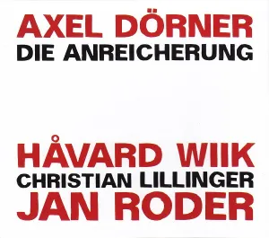 Pochette de Die Anreicherung de Axel Dörner