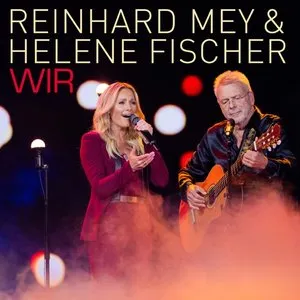 Pochette de Wir de Helene Fischer - Reinhard Mey