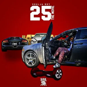 Pochette de 25 the Movie de Soulja Boy
