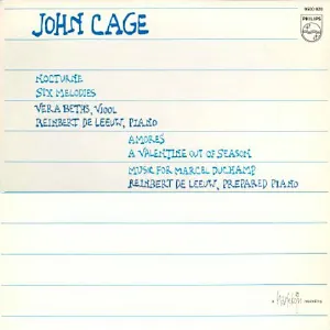 Pochette de Nocturne / Six Melodies / Amores / A Valentine Out of Season / Music for Marcel Duchamp de John Cage - Vera Beths - Reinbert de Leeuw