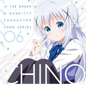 Pochette de ご注文はうさぎですか?? キャラクターソングシリーズ06 チノ de Inori Minase