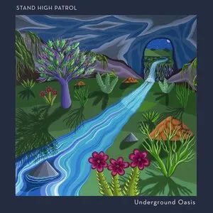 Pochette de Underground Oasis de Stand High Patrol