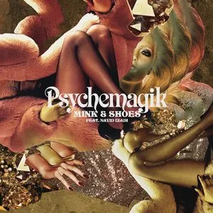 Pochette de Mink & Shoes EP de Psychemagik