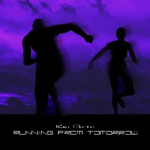 Pochette de Running From Tomorrow de Ken Martin