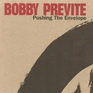 Pochette de Pushing the Envelope de Bobby Previte