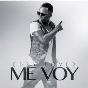 Pochette de Me voy de Eddy Lover