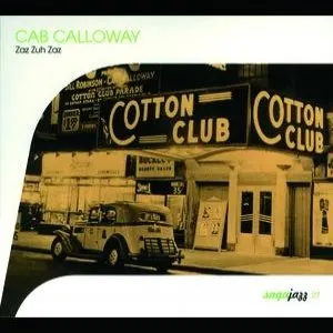 Pochette de Zaz Zuh Zaz de Cab Calloway