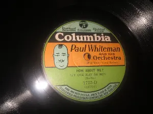 Pochette de How About Me? / Cradle of Love de Paul Whiteman and His Orchestra