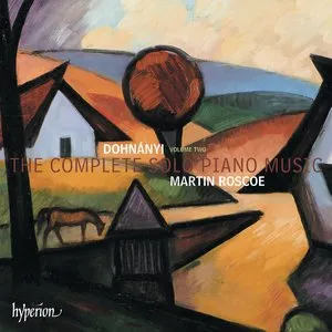 Pochette de The Complete Solo Piano Music, Volume Two de Ernő Dohnányi - Martin Roscoe