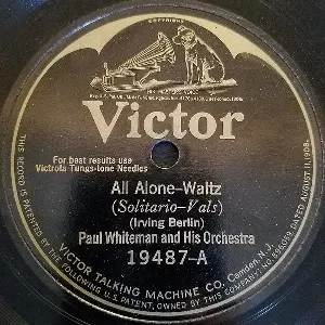 Pochette de All Alone / I Wonder What's Become of Sally? de Paul Whiteman and His Orchestra