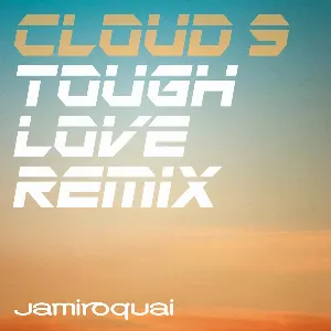 Pochette Cloud 9 (Tough Love remix)