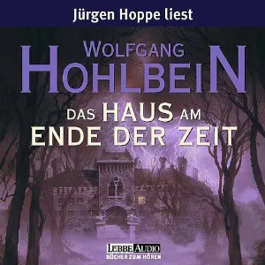 Pochette de Das Haus am Ende der Zeit de Wolfgang Hohlbein