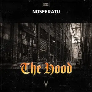 Pochette de The Hood de Nosferatu