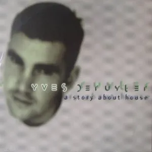 Pochette de A Story About House de Yves Deruyter