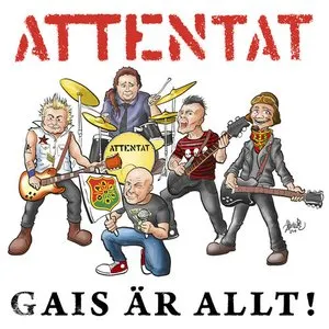 Pochette de GAIS är allt! de Attentat