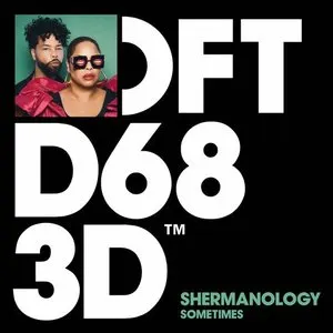 Pochette de Sometimes de Shermanology