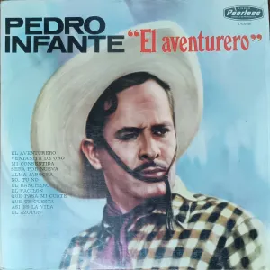 Pochette de El aventurero de Pedro Infante