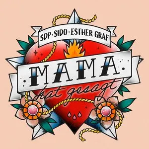 Pochette de Mama hat gesagt de SDP - Sido