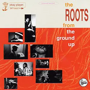 Pochette The Roots From the Ground Up