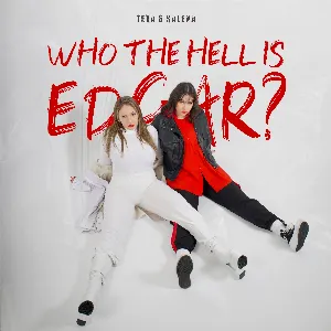 Pochette de Who the Hell Is Edgar? de TEYA - Salena
