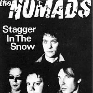 Pochette de Stagger In The Snow de The Nomads