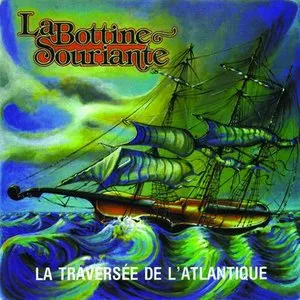 Pochette de La traversée de l'Atlantique de La Bottine Souriante