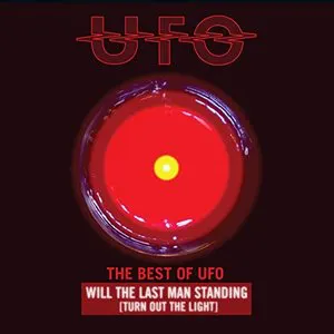 Pochette The Best of UFO: Will the Last Man Standing (Turn Out the Lights)