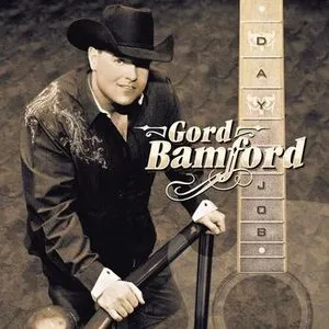 Pochette de Day Job de Gord Bamford