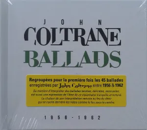 Pochette John Coltrane – Ballads (1956 - 1962)