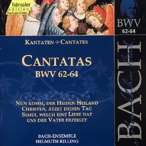Pochette Cantatas, BWV 62–64