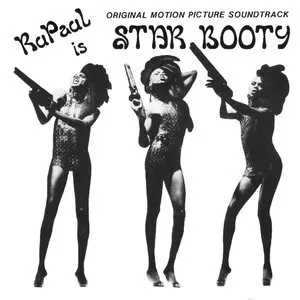 Pochette Rupaul Is Star Booty: Original Motion Picture Soundtrack