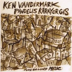 Pochette de Foreground Music de Ken Vandermark