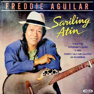 Pochette de Sariling Atin de Freddie Aguilar