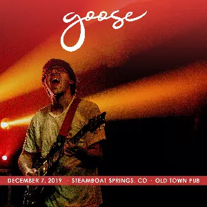 Pochette de 2019-12-07: Old Town Pub, Steamboat Springs, CO de Goose