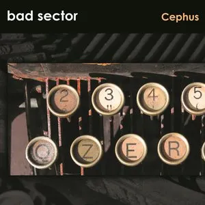 Pochette de Cephus de Bad Sector