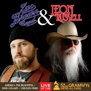 Pochette de America the Beautiful / Dixie Lullaby / Chicken Fried (Live At the 52nd Grammy Awards) de Zac Brown Band - Leon Russell