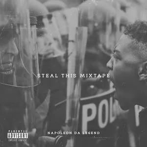 Pochette de Steal This Mixtape de Napoleon da Legend