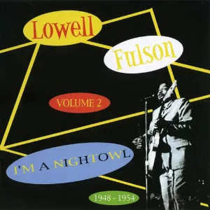 Pochette de I'm A Night Owl de Lowell Fulson